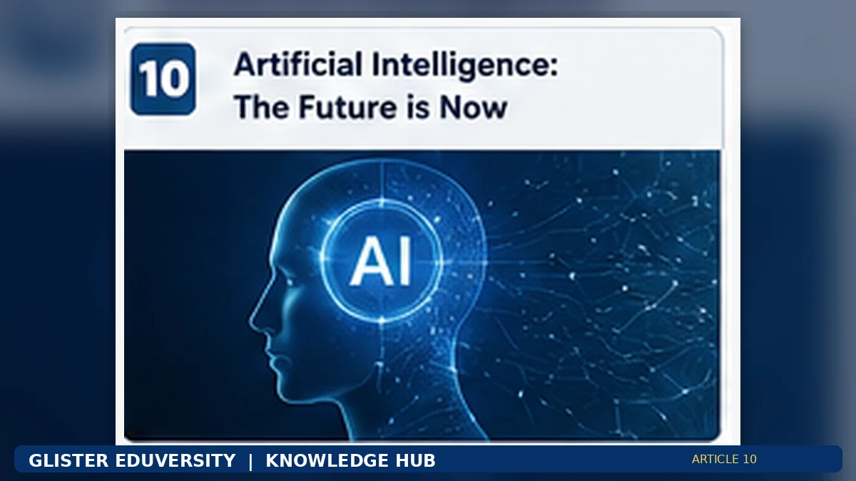 Artificial Intelligence: The Future Is Already Here